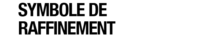 SYMBOLE DE RAFFINEMENT