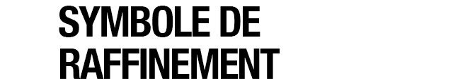 SYMBOLE DE RAFFINEMENT